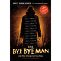 The Bye Bye Man: And Other Strange-but-True Tales - Paperback | Books | Wiccan Center