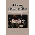 A Journey into Wiccan Ethics: Alchemy of the Spirit: Discovering the Transformative Philosophy and Ethics of Wicca - Paperback | Books | Wiccan Center