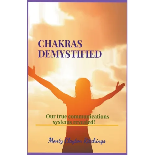 Chakras Demystified - Paperback | Books | Wiccan Center