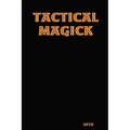 Tactical Magick - Paperback | Books | Wiccan Center