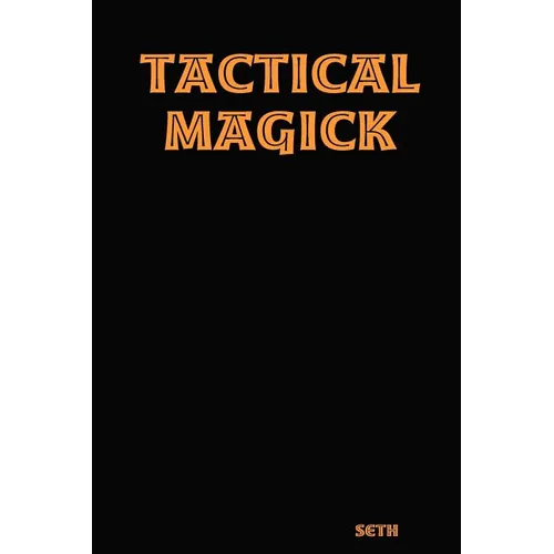Tactical Magick - Paperback | Books | Wiccan Center