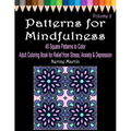 Patterns for Mindfulness Volume 2 Adult Coloring Book for Relief from Stress, Anxiety and Depression - Paperback | Books | Wiccan Center