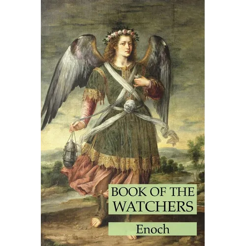 Book of the Watchers - Paperback | Books | Wiccan Center