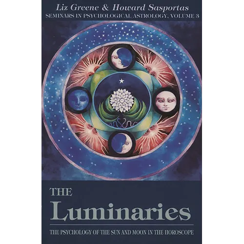 The Luminaries: The Psychology of the Sun and Moon in the Horoscope, Vol 3 - Paperback | Books | Wiccan Center