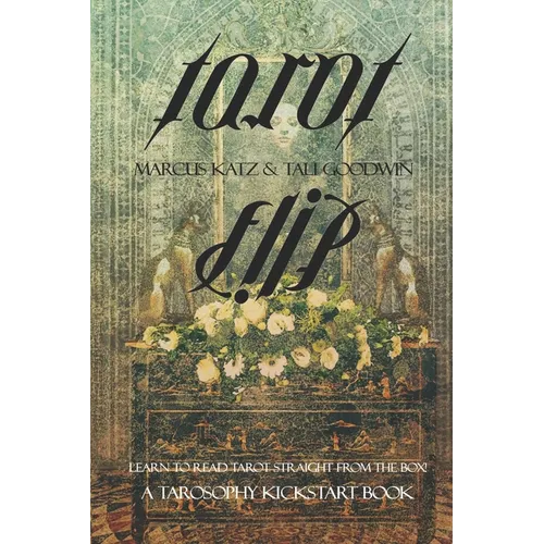 Tarot Flip: Learn to Read Tarot Straight out of the Box! - Paperback | Books | Wiccan Center
