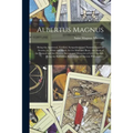 Albertus Magnus: Being the Approved, Verified, Sympathetic and Natural Egyptian Secrets, or, White and Black Art for Man and Beast: the - Paperback | Books | Wiccan Center