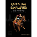 'Raceching Simplified': Use The Power of I Ching to Pick Winners of Horse Races - Paperback