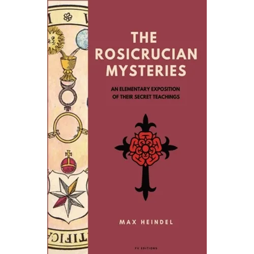 The Rosicrucian Mysteries: An elementary exposition of their secret teachings (Easy to Read Layout) - Hardcover | Books | Wiccan Center