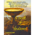 A Book of Shadows: Dozens of Unique Spells Including Six Day Ritual For Money, To Cast The Money Circle, Candle in The Grave, Jinx Removing and Revers - Paperback | Books | Wiccan Center