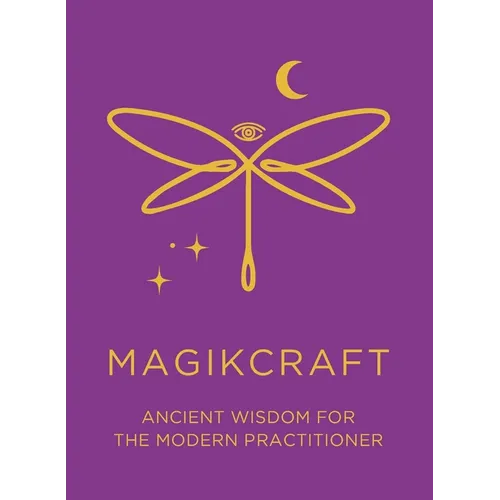 Ancient Wisdom for the Modern Practitioner - MagikCraft: Empowerment Through Rituals, Goddesses, Ancestors, Astrology, Witches, Runes, Crystals, Herbs - Paperback | Books | Wiccan Center