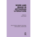 Word and Image in Arthurian Literature - Paperback | Books | Wiccan Center