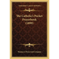 The Catholic's Pocket Prayerbook (1899) - Paperback | Books | Wiccan Center