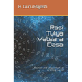 Rasi Tulya Vatsara Dasa: A Simple and Unique Method of Timing Events - Paperback | Books | Wiccan Center