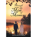 Through the Mist of Memory - Paperback | Books | Wiccan Center