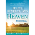Health Revelations from Heaven: 8 Divine Teachings from a Near Death Experience - Paperback | Books | Wiccan Center