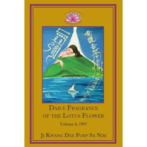Daily Fragrance of the Lotus Flower, Vol. 6 (1997) - Paperback | Books | Wiccan Center