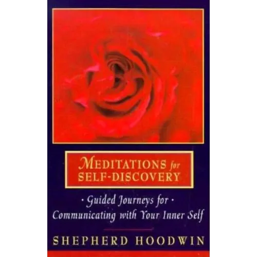 Meditations for Self-Discovery: Guided Journeys for Communicating with Your Inner Self - Paperback | Books | Wiccan Center