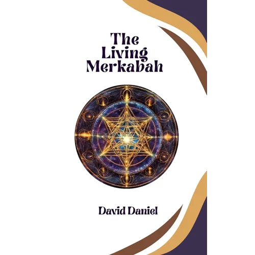 The Living Merkabah: Activate Your Soul's Purpose - Paperback | Books | Wiccan Center
