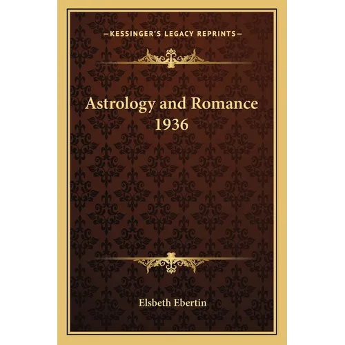Astrology and Romance 1936 - Paperback | Books | Wiccan Center