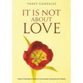 It Is Not About Love - Paperback | Books | Wiccan Center