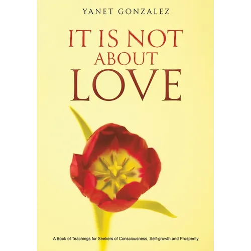 It Is Not About Love - Paperback | Books | Wiccan Center