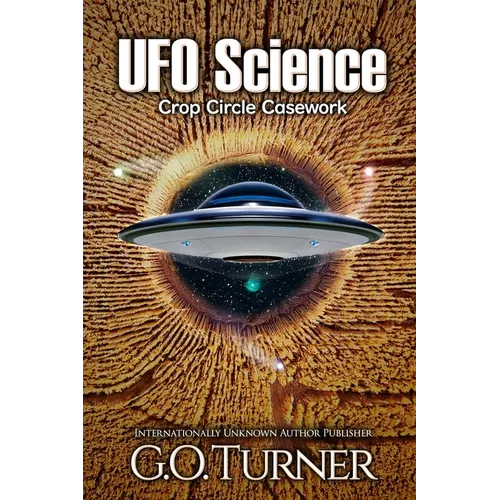 UFO Science: Crop Circle Casework - Paperback | Books | Wiccan Center