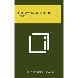 The Mystical Life Of Jesus - Hardcover | Books | Wiccan Center