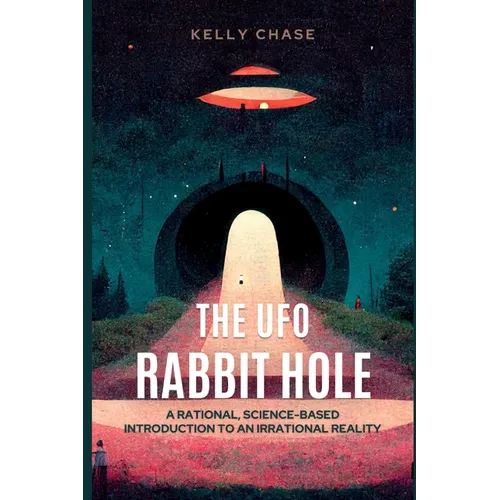 The UFO Rabbit Hole: Book One - Paperback | Books | Wiccan Center