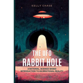 The UFO Rabbit Hole: Book One - Paperback | Books | Wiccan Center