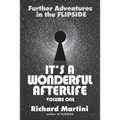Its A Wonderful Afterlife: Further Adventures in the Flipside: Volume One - Paperback | Books | Wiccan Center