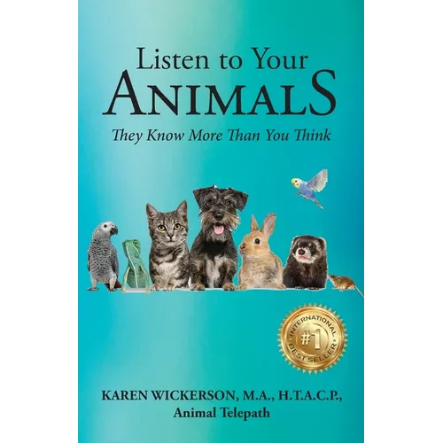 Listen to Your Animals: They Know More Than You Think - Paperback | Books | Wiccan Center