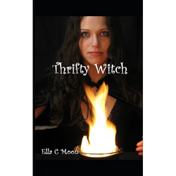 Thrifty Witch: Witchcraft On A Budget - Paperback | Books | Wiccan Center