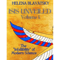 Isis Unveiled: Volume 1 - Paperback | Books | Wiccan Center