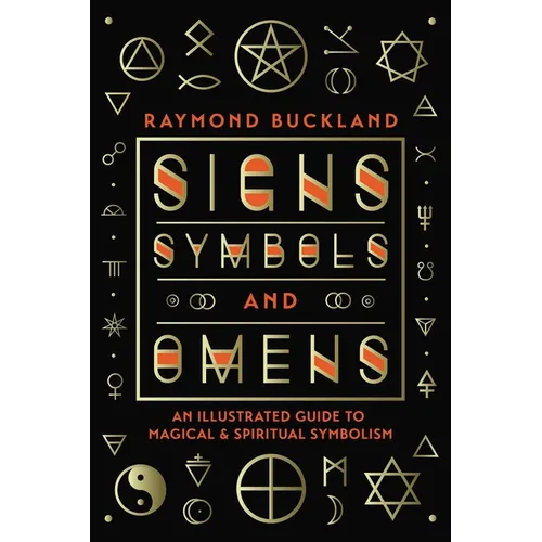 Signs, Symbols & Omens: An Illustrated Guide to Magical & Spiritual Symbolism - Paperback | Books | Wiccan Center