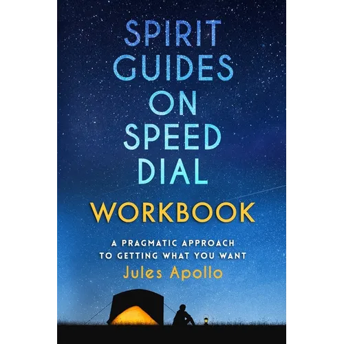 Spirit Guides on Speed Dial Workbook - Paperback | Books | Wiccan Center