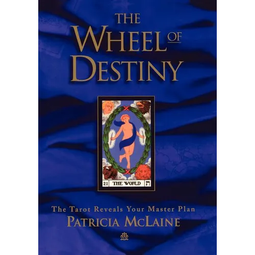 The Wheel of Destiny: The Tarot Reveals Your Master Plan - Paperback | Books | Wiccan Center