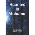 Haunted In Alabama - Paperback | Books | Wiccan Center