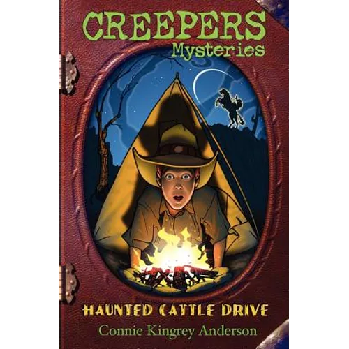 Creepers Mysteries: Haunted Cattle Drive - Paperback | Books | Wiccan Center