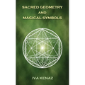 Sacred Geometry and Magical Symbols - Paperback | Books | Wiccan Center