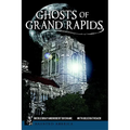 Ghosts of Grand Rapids - Paperback | Books | Wiccan Center