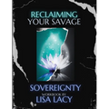Reclaiming Your Savage Sovereignty - Paperback | Books | Wiccan Center