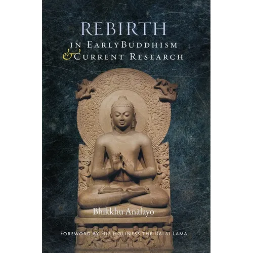 Rebirth in Early Buddhism and Current Research - Paperback | Books | Wiccan Center