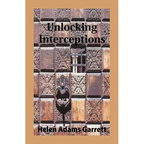 Unlocking Interceptions - Paperback | Books | Wiccan Center