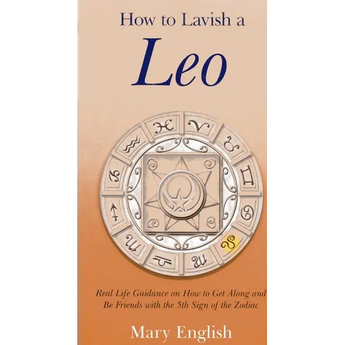 How to Lavish a Leo - Paperback | Books | Wiccan Center
