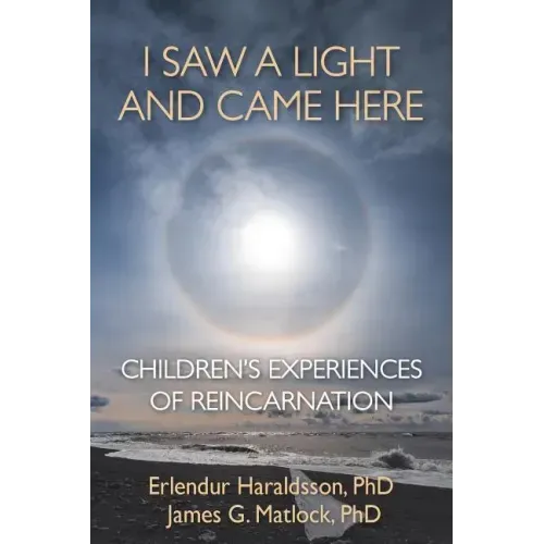 I Saw A Light And Came Here: Children's Experiences of Reincarnation - Paperback | Books | Wiccan Center