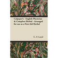 Culpeper's - English Physician & Complete Herbal - Arranged for use as a First Aid Herbal - Paperback | Books | Wiccan Center