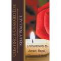 Creating A Charmed Life - Paperback | Books | Wiccan Center