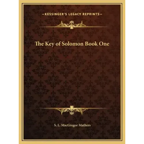 The Key of Solomon Book One - Hardcover