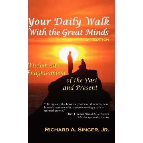 Your Daily Walk with the Great Minds: Wisdom and Enlightenment of the Past and Present (3rd Edition) - Hardcover