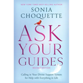Ask Your Guides: Calling in Your Divine Support System for Help with Everything in Life - Paperback | Books | Wiccan Center
